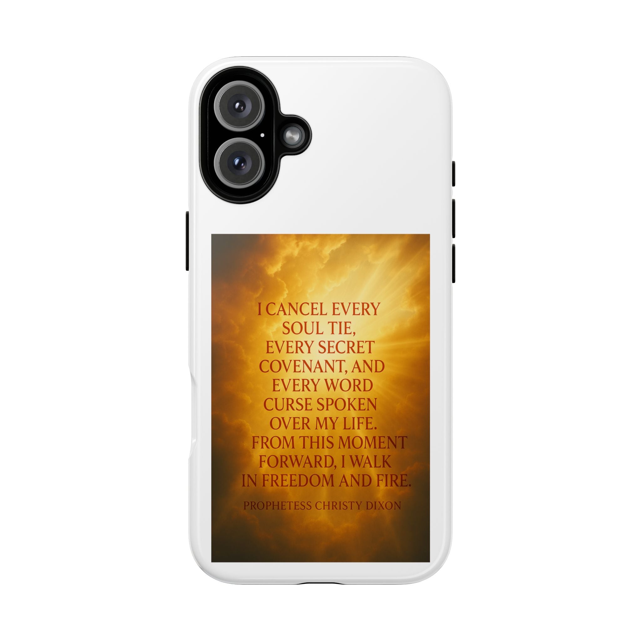 Inspirational Phone Case: Walk in Freedom and Fire