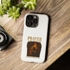 Prayer Is My Weapon Phone Case