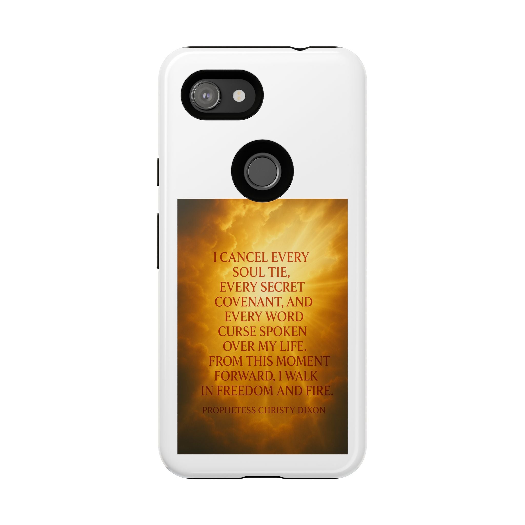Inspirational Phone Case: Walk in Freedom and Fire