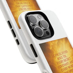 Inspirational Phone Case: Walk in Freedom and Fire