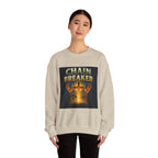 Chain Breaker Unisex Sweatshirt