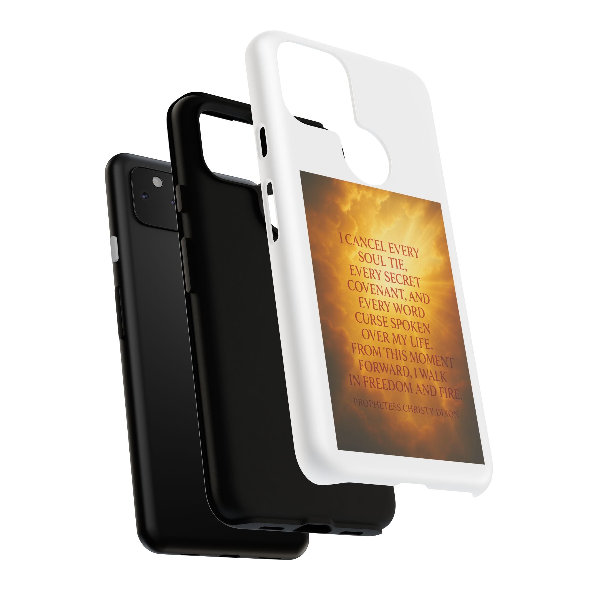 Inspirational Phone Case: Walk in Freedom and Fire