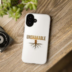 Unshakable Phone Cases