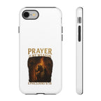 Prayer Is My Weapon Phone Case