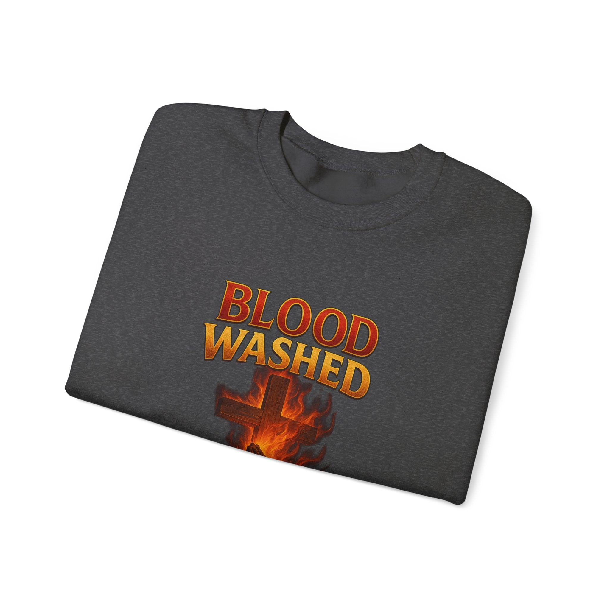 Blood Washed Spirit Filled Sweatshirt