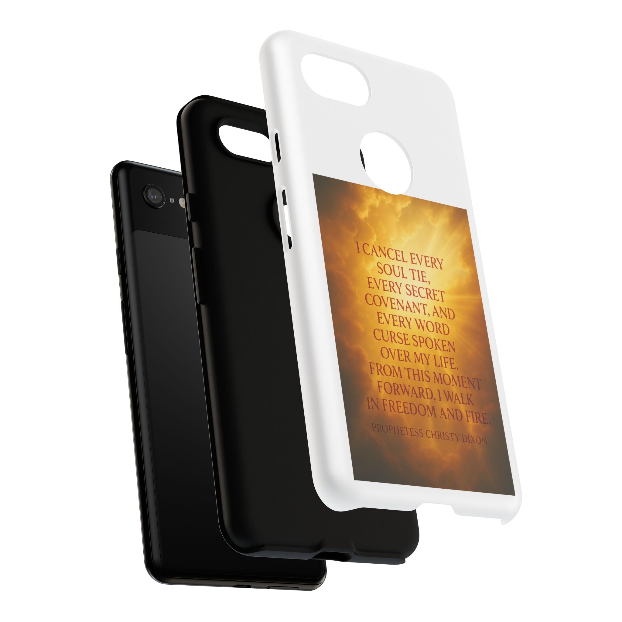Inspirational Phone Case: Walk in Freedom and Fire