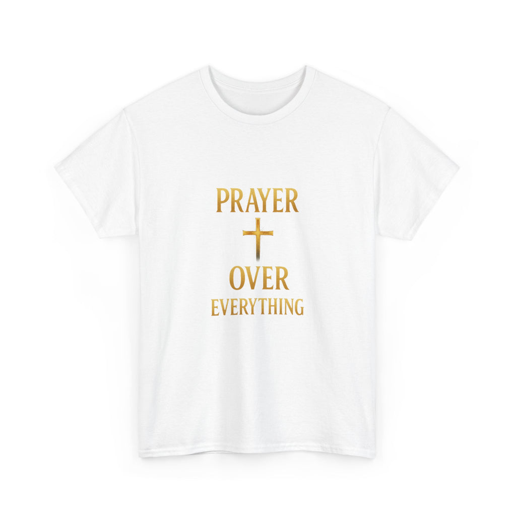 Prayer Over Everything Unisex Heavy Cotton Tee