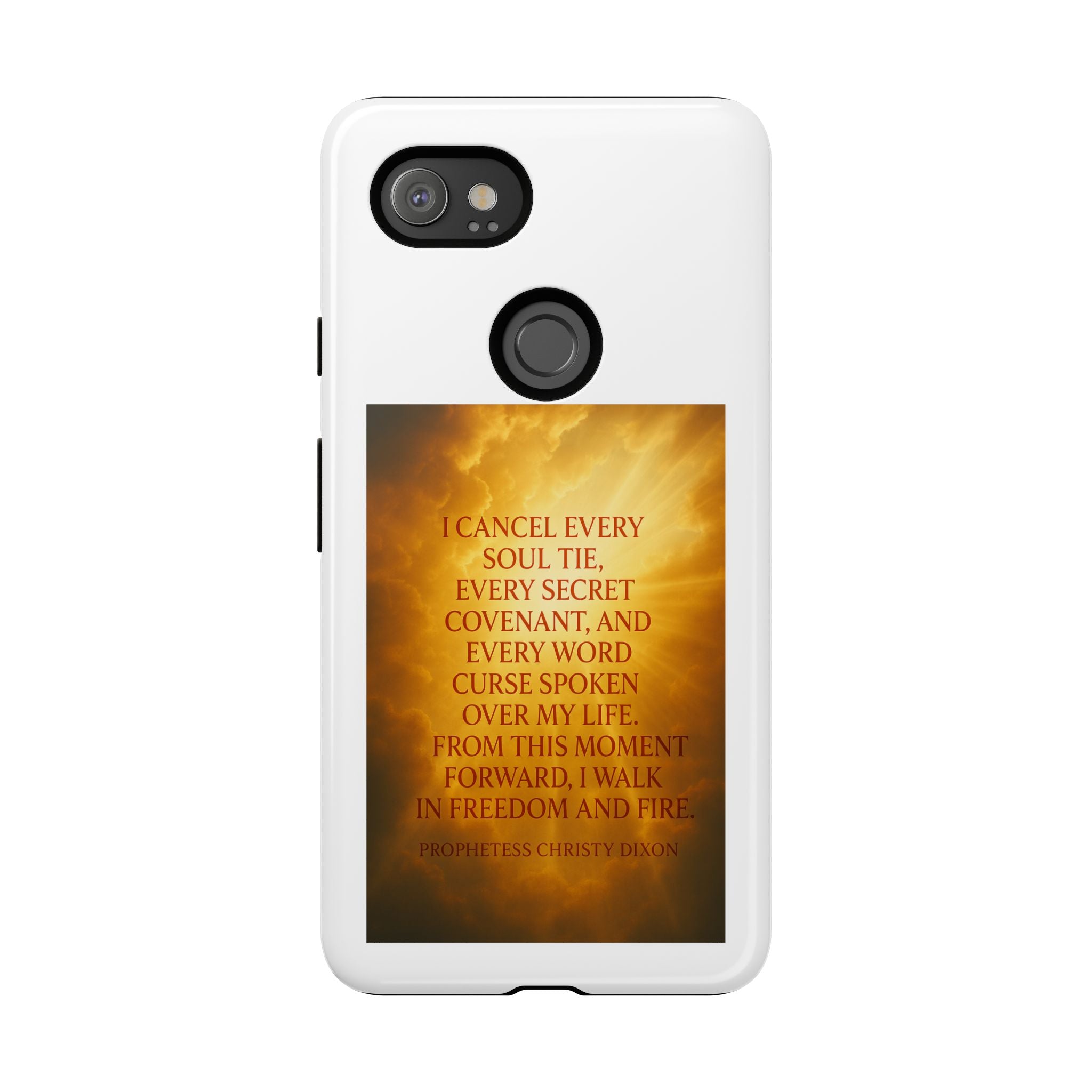 Inspirational Phone Case: Walk in Freedom and Fire