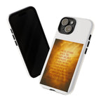 Inspirational Phone Case: Walk in Freedom and Fire