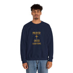 Prayer Over Everything Sweatshirt