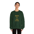 Prayer Over Everything Sweatshirt