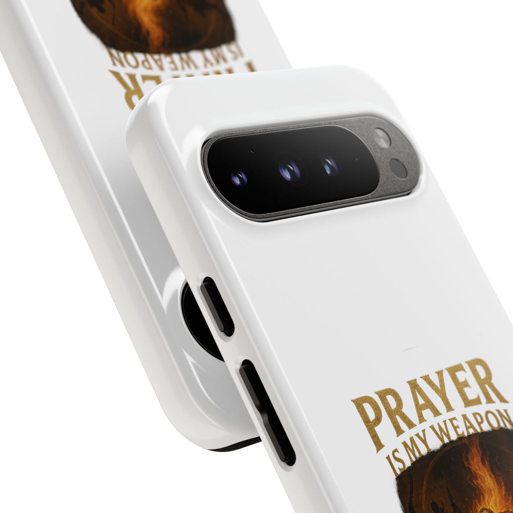 Prayer Is My Weapon Phone Case