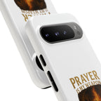 Prayer Is My Weapon Phone Case