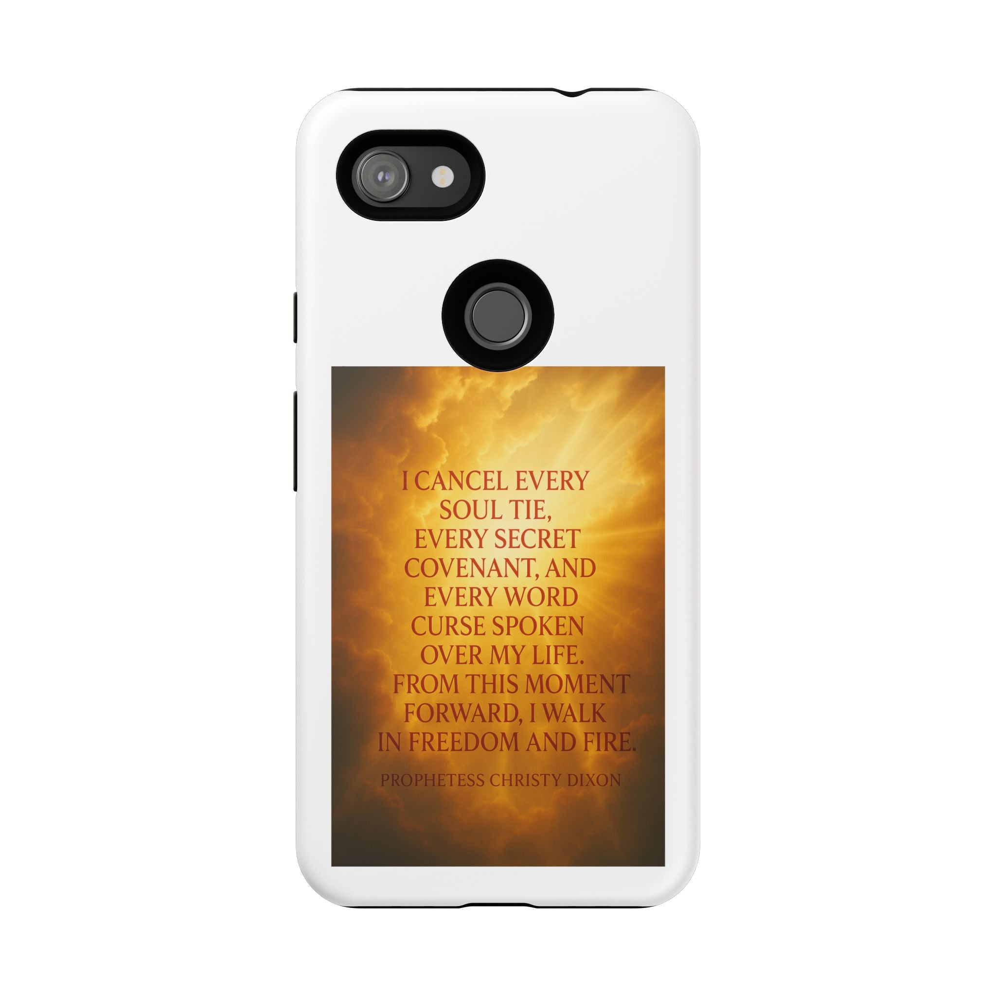 Inspirational Phone Case: Walk in Freedom and Fire