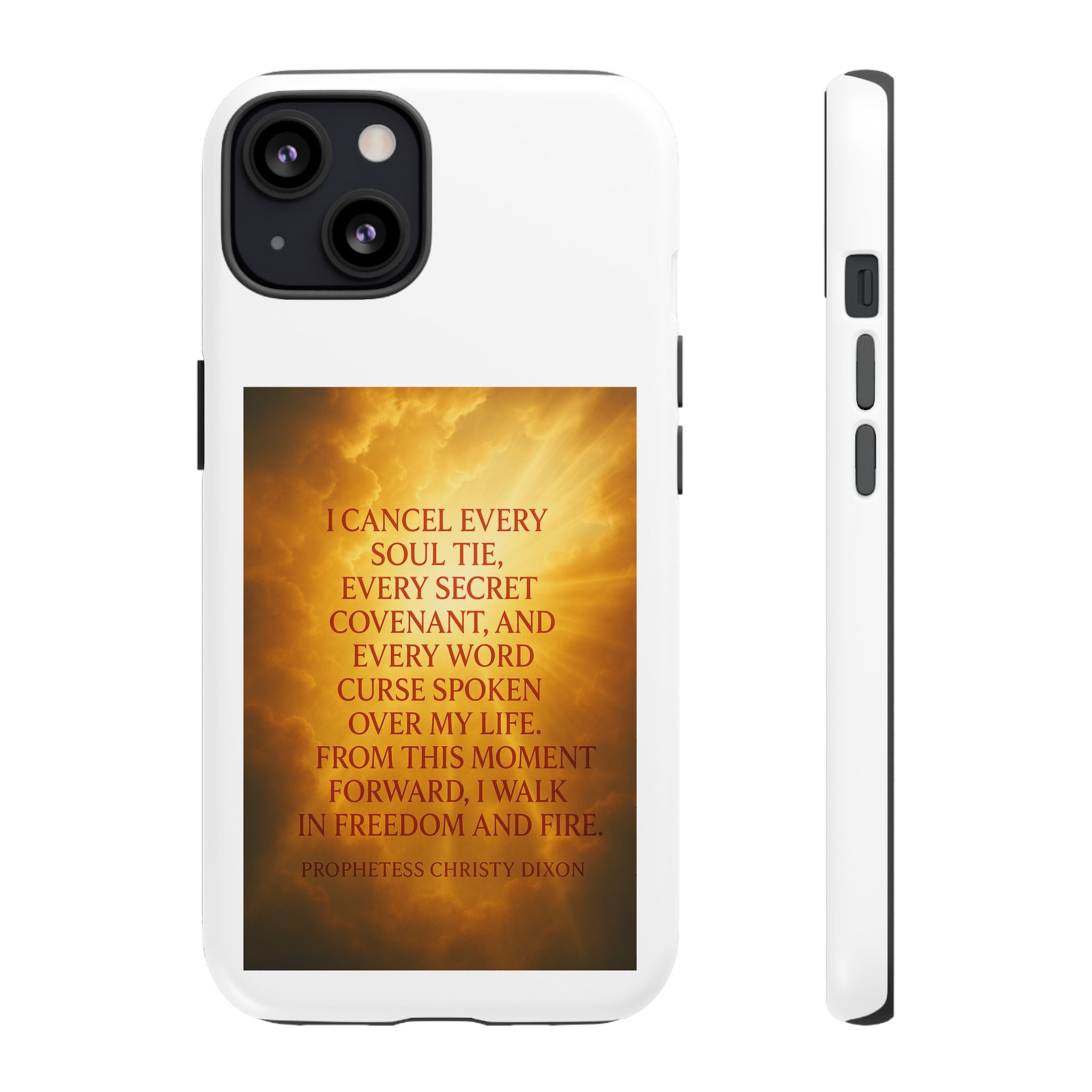 Inspirational Phone Case: Walk in Freedom and Fire