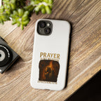 Prayer Is My Weapon Phone Case