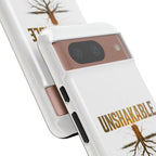 Unshakable Phone Cases