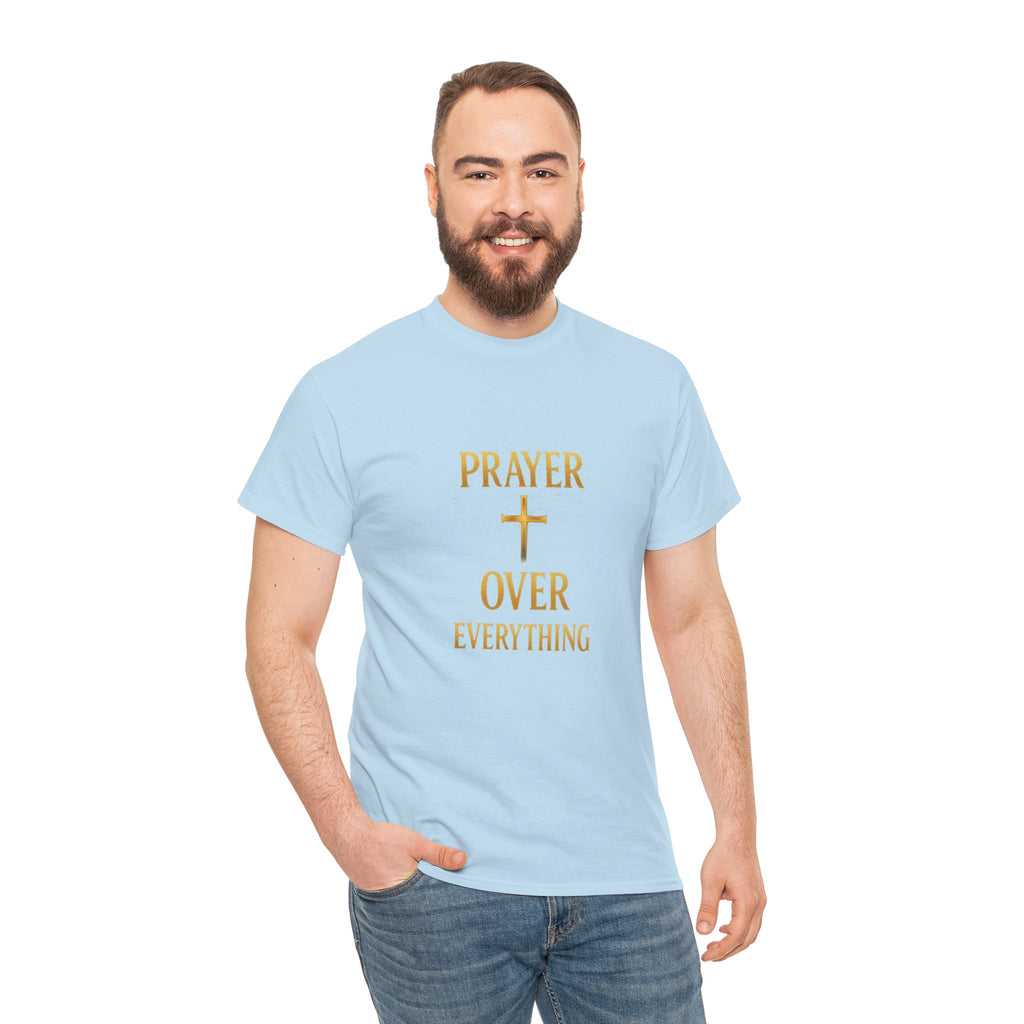 Prayer Over Everything Unisex Heavy Cotton Tee