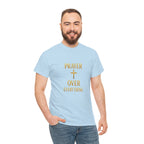 Prayer Over Everything Unisex Heavy Cotton Tee