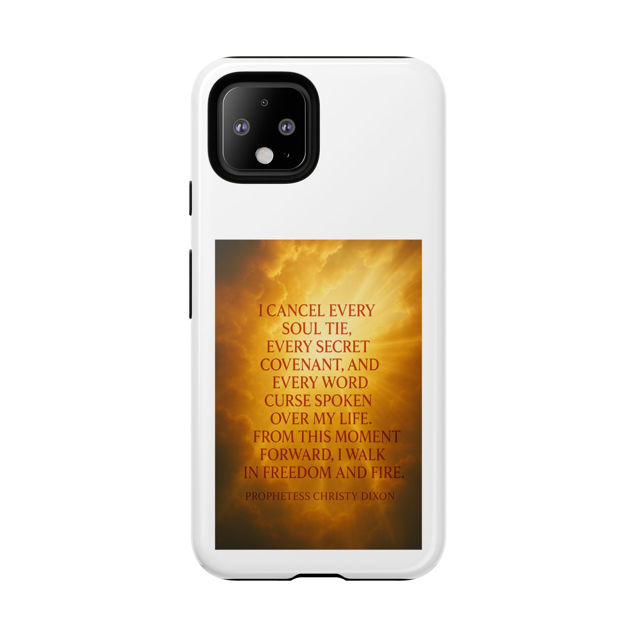 Inspirational Phone Case: Walk in Freedom and Fire