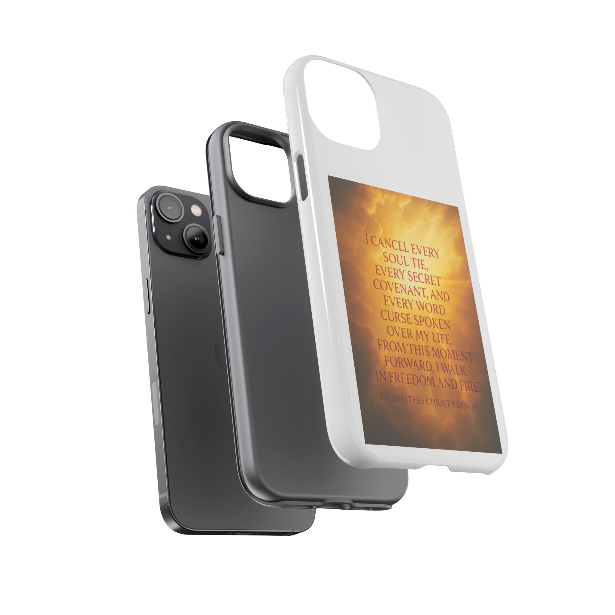 Inspirational Phone Case: Walk in Freedom and Fire