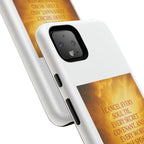 Inspirational Phone Case: Walk in Freedom and Fire