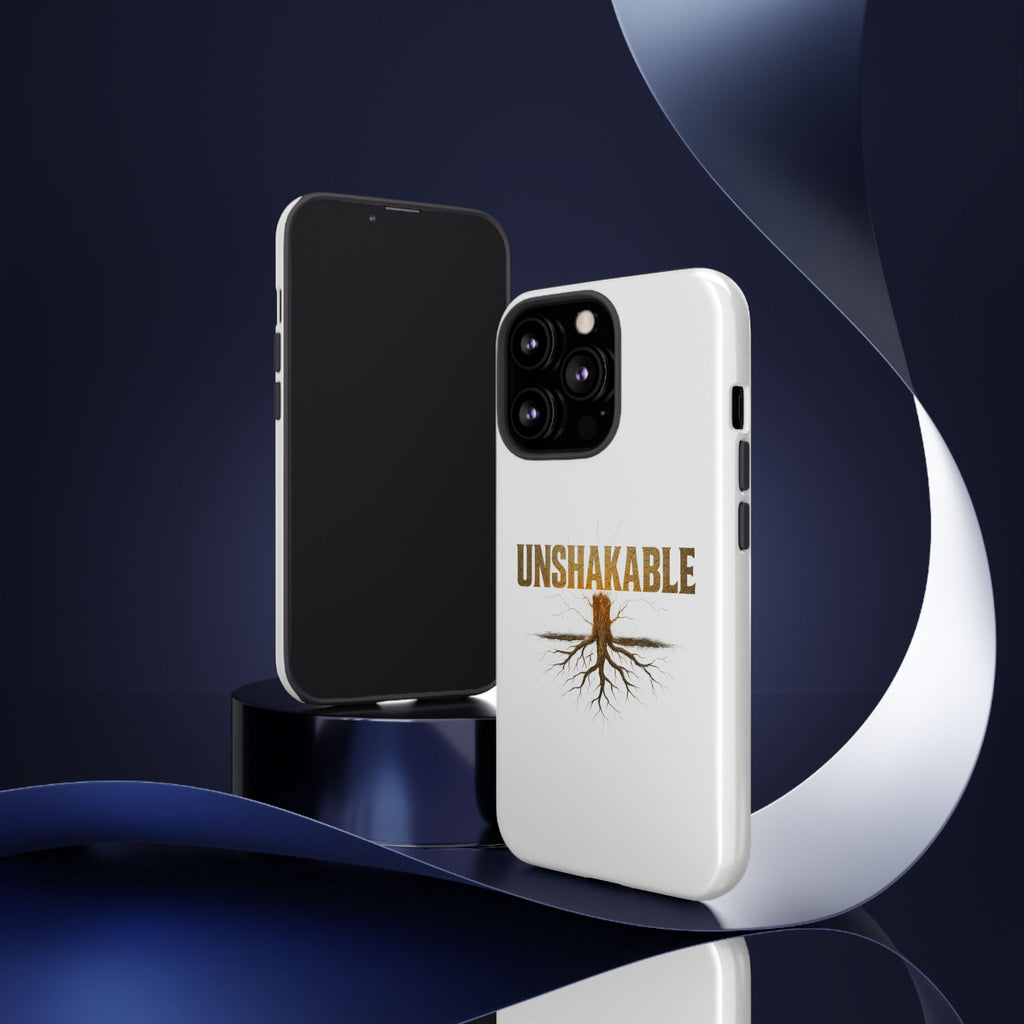 Unshakable Phone Cases