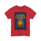 God's Chosen One Tee