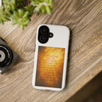 Inspirational Phone Case: Walk in Freedom and Fire