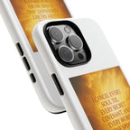 Inspirational Phone Case: Walk in Freedom and Fire