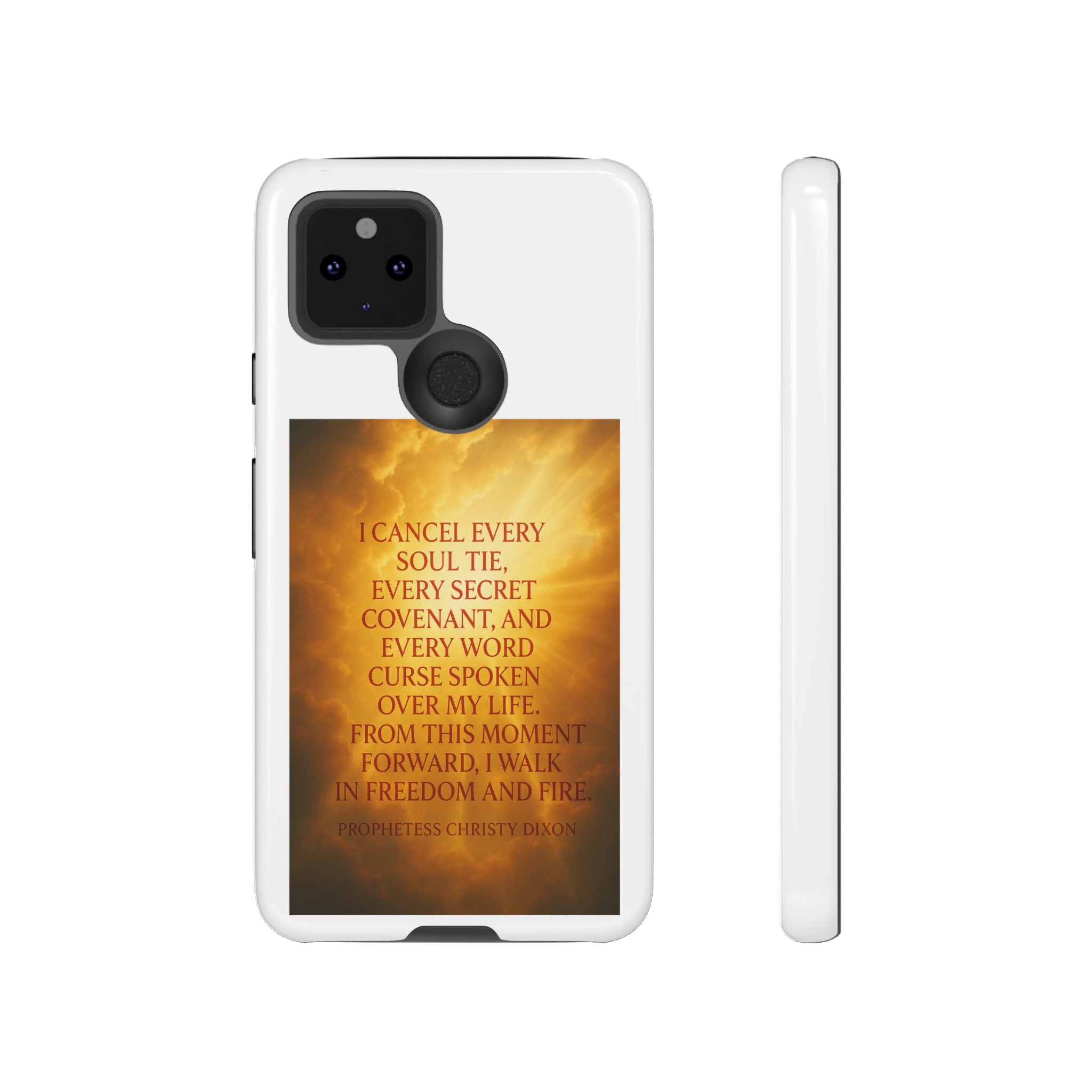 Inspirational Phone Case: Walk in Freedom and Fire