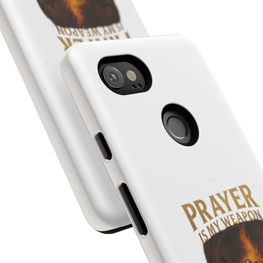 Prayer Is My Weapon Phone Case