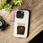 Prayer Is My Weapon Phone Case