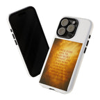 Inspirational Phone Case: Walk in Freedom and Fire
