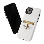 Unshakable Phone Cases
