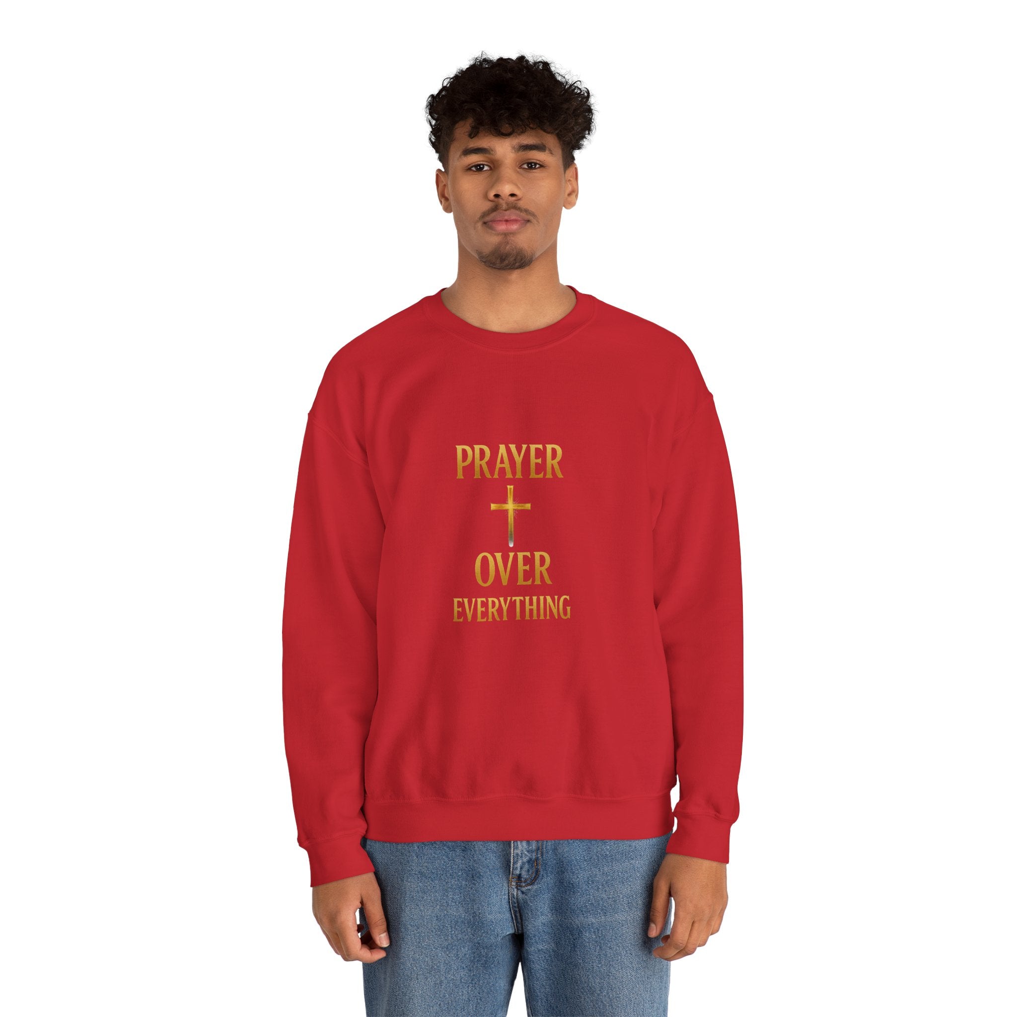 Prayer Over Everything Sweatshirt