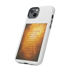 Inspirational Phone Case: Walk in Freedom and Fire