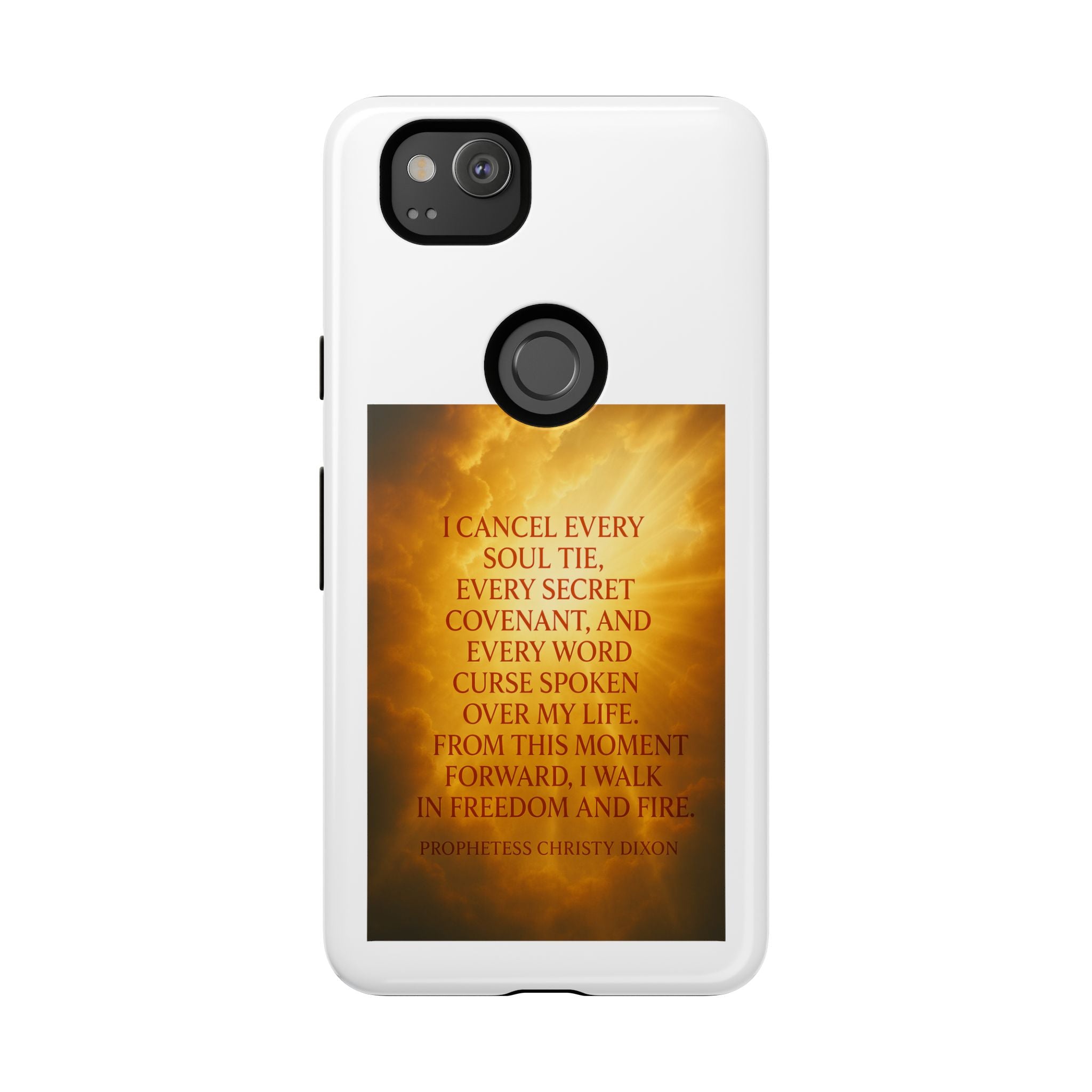 Inspirational Phone Case: Walk in Freedom and Fire