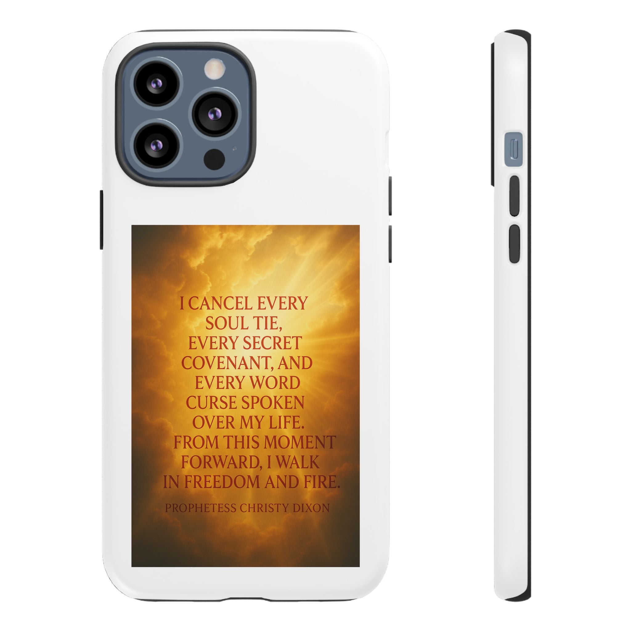 Inspirational Phone Case: Walk in Freedom and Fire