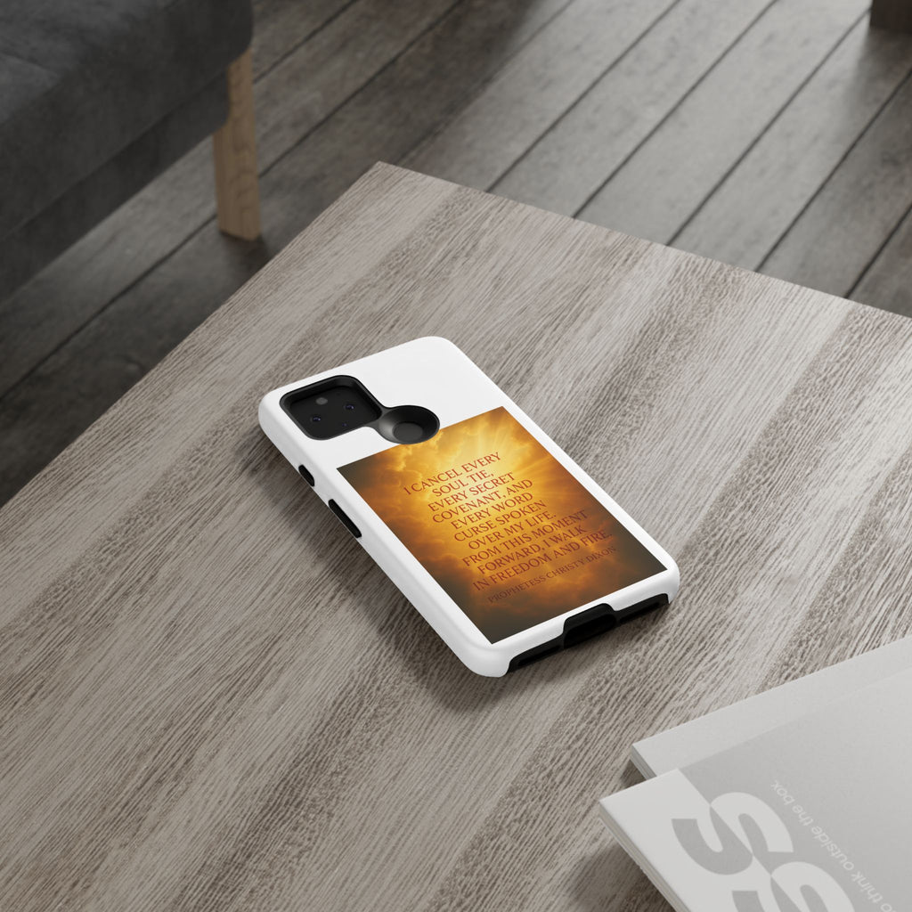 Inspirational Phone Case: Walk in Freedom and Fire