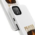 Prayer Is My Weapon Phone Case