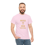 Prayer Over Everything Unisex Heavy Cotton Tee