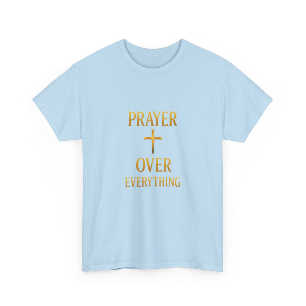 Prayer Over Everything Unisex Heavy Cotton Tee
