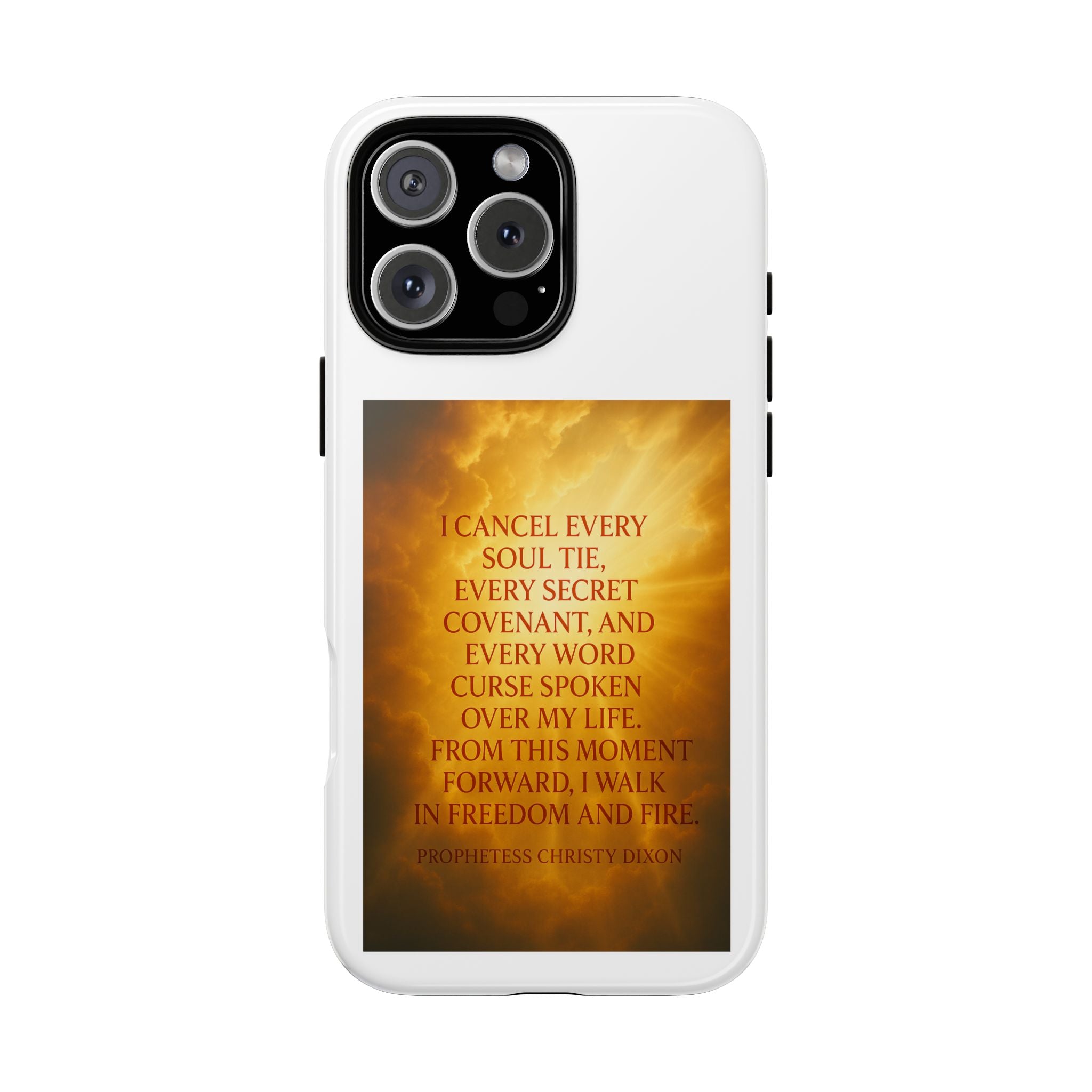 Inspirational Phone Case: Walk in Freedom and Fire