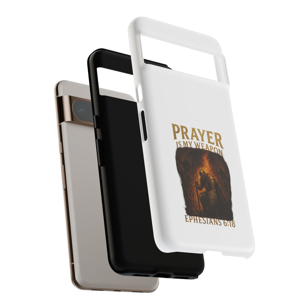 Prayer Is My Weapon Phone Case
