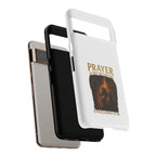 Prayer Is My Weapon Phone Case
