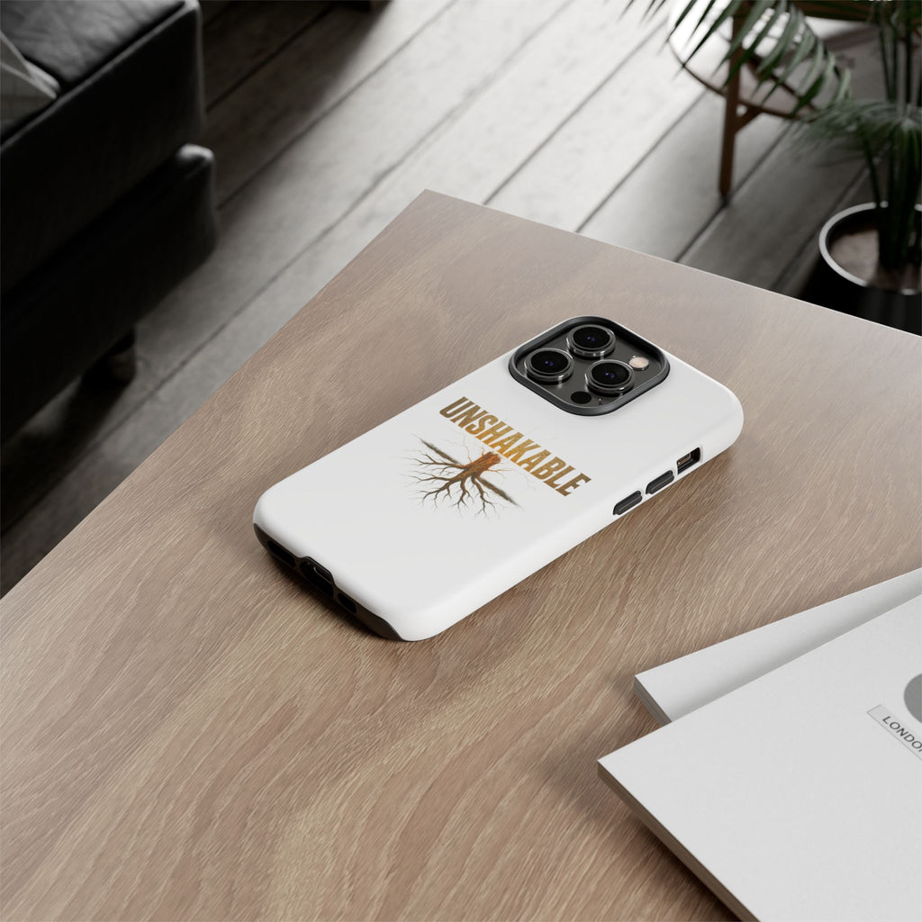 Unshakable Phone Cases