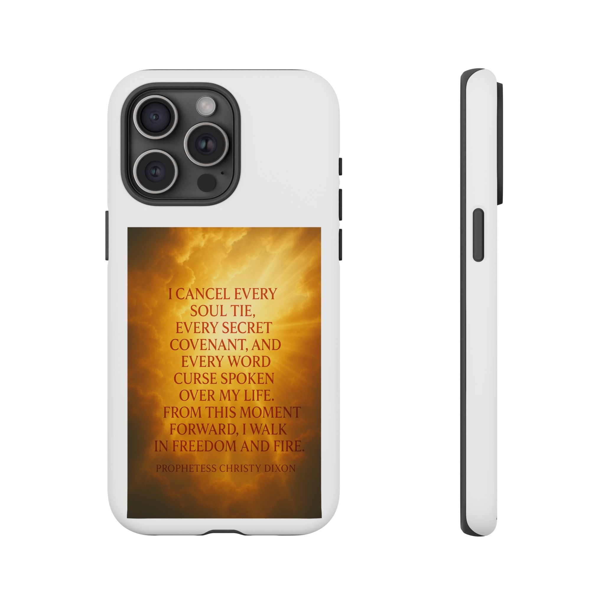 Inspirational Phone Case: Walk in Freedom and Fire