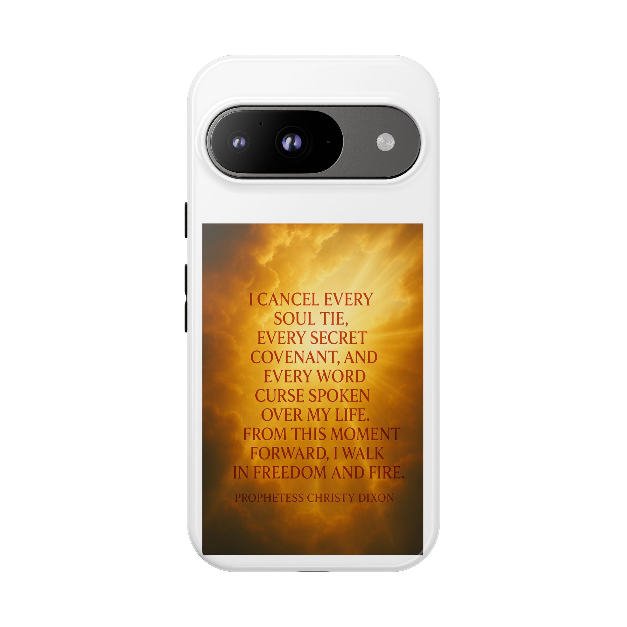 Inspirational Phone Case: Walk in Freedom and Fire