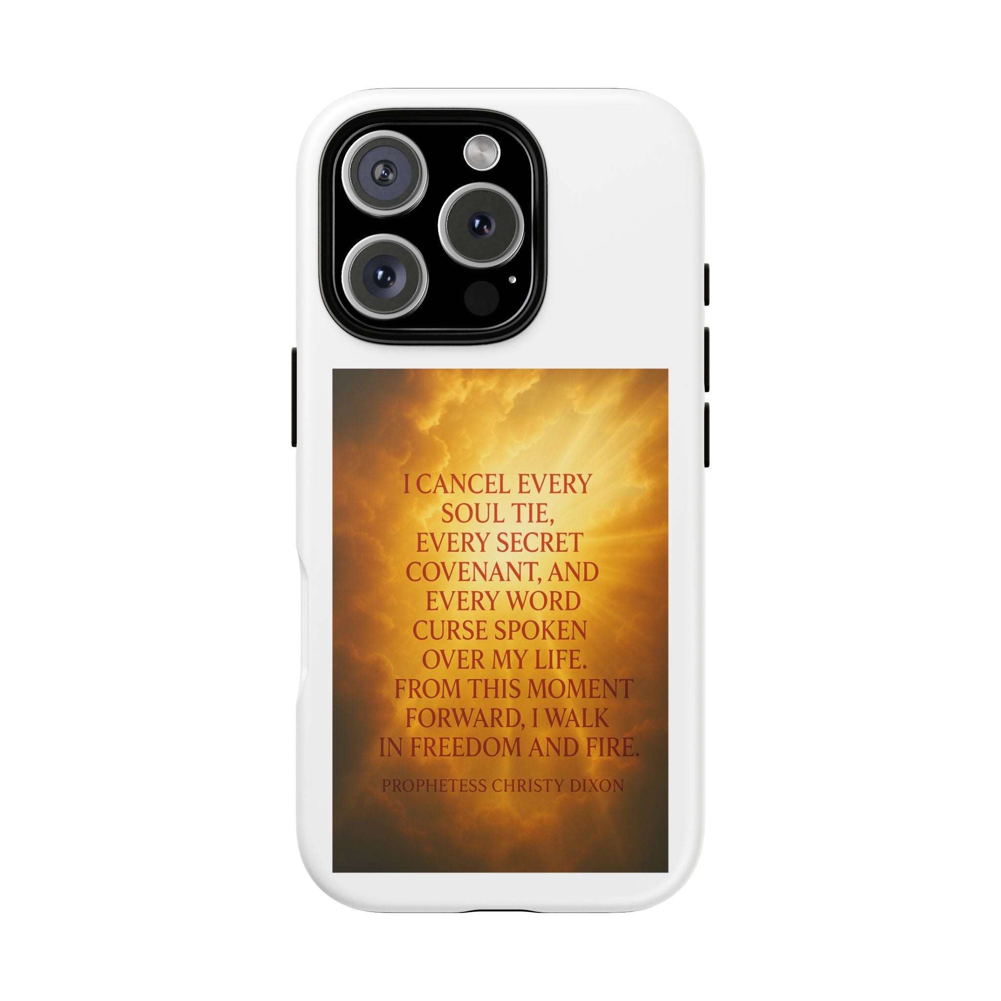 Inspirational Phone Case: Walk in Freedom and Fire